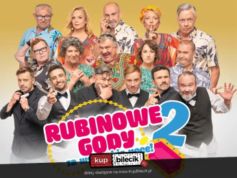 Wieliczka Wydarzenie Spektakl Nowa produkcja twórców komediowego hitu "Rubinowe gody"