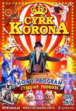 Wieliczka Wydarzenie Inne wydarzenie Cyrk Korona - Nowy Program 2026 - Cyrkowe Podróże