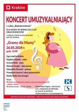 Kraków Wydarzenie Koncert 26.05.2024 - Koncert gordonowski "Gramy dla Mamy", Dwór Czeczów