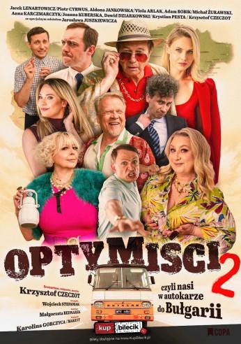 Kraków Wydarzenie Spektakl Optymiści 2 - czyli nasi w autokarze do Bułgarii