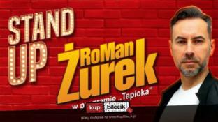 Kraków Wydarzenie Stand-up RoMan Żurek - Stand Up - program Tapioka