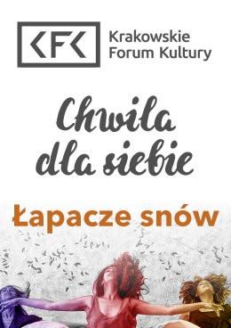 Kraków Wydarzenie Inne wydarzenie Chwila dla siebie: Łapacze snów.