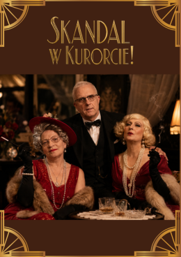 Kraków Wydarzenie Kabaret Skandal w Kurorcie!