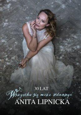 Kraków Wydarzenie Koncert Anita Lipnicka | Trasa jubileuszowa: 30 lat "Wszystko się może zdarzyć"
