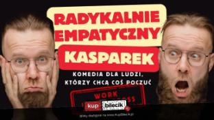 Kraków Wydarzenie Stand-up Radykalnie Empatyczny Kasparek. EKSPERYMENTALNE show komediowe (work in progress)